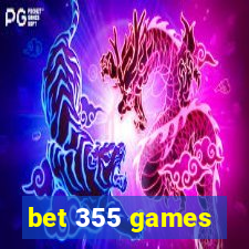 bet 355 games