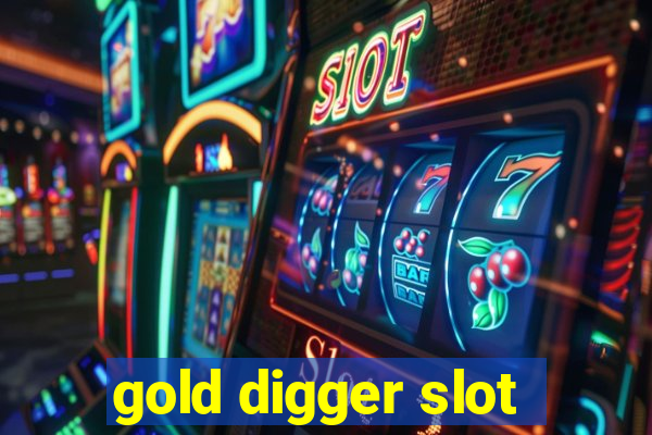 gold digger slot