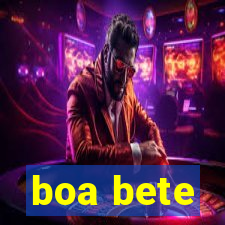 boa bete