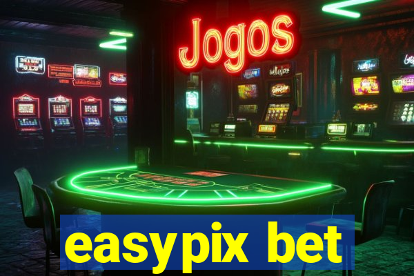 easypix bet