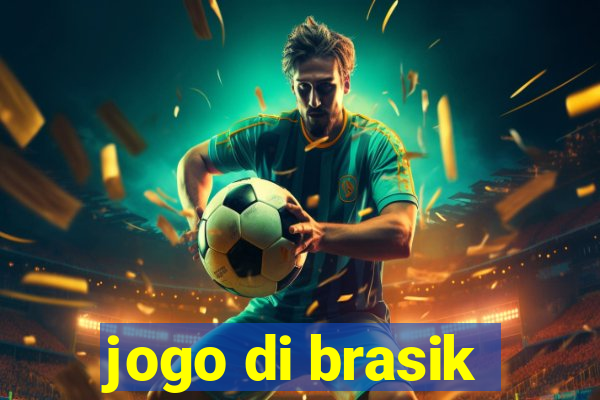 jogo di brasik