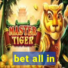 bet all in