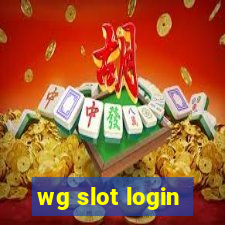 wg slot login