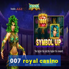 007 royal casino