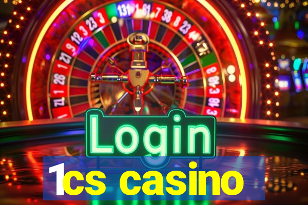 1cs casino