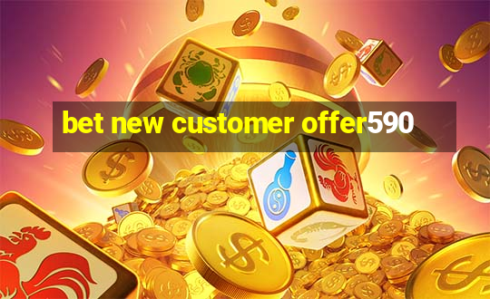 bet new customer offer590