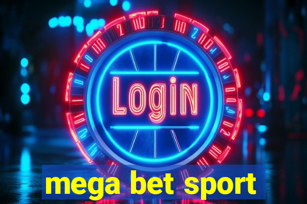 mega bet sport