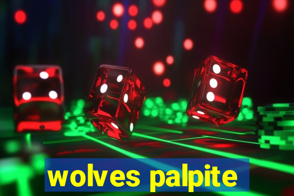 wolves palpite