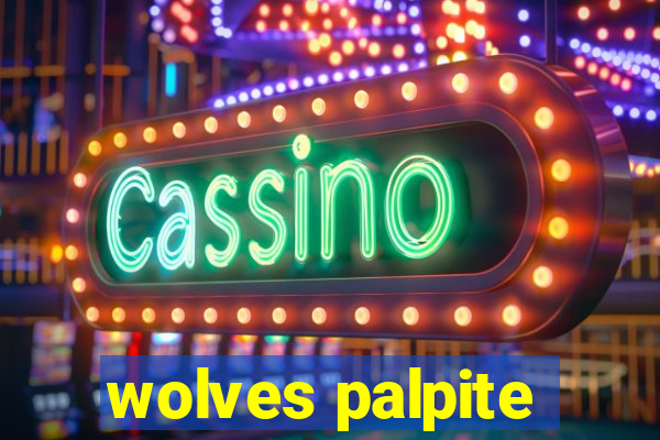 wolves palpite