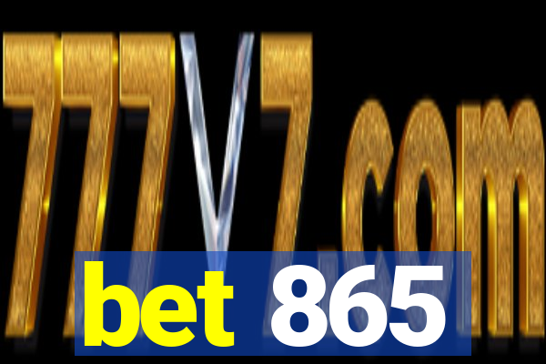 bet 865