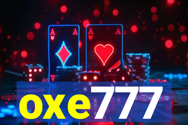 oxe777