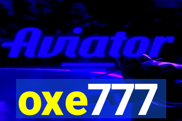 oxe777