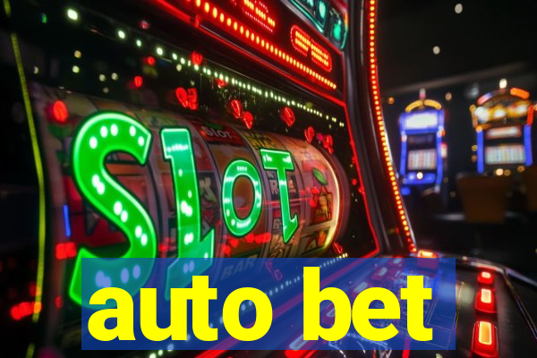 auto bet