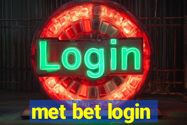 met bet login