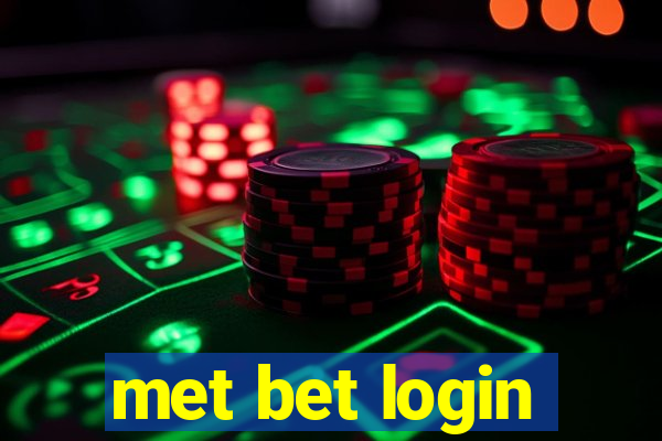 met bet login