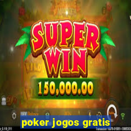 poker jogos gratis