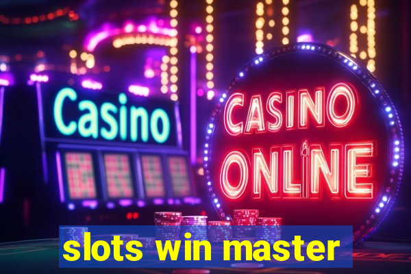 slots win master