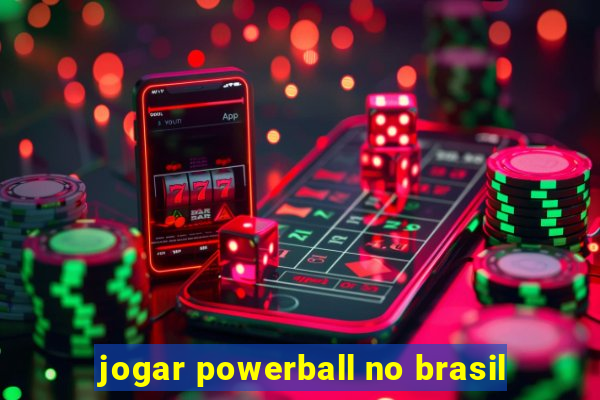 jogar powerball no brasil