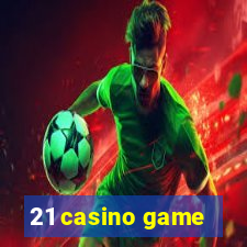 21 casino game