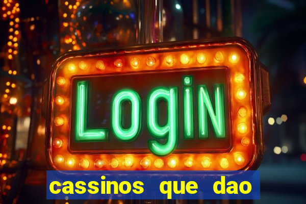 cassinos que dao bonus sem deposito