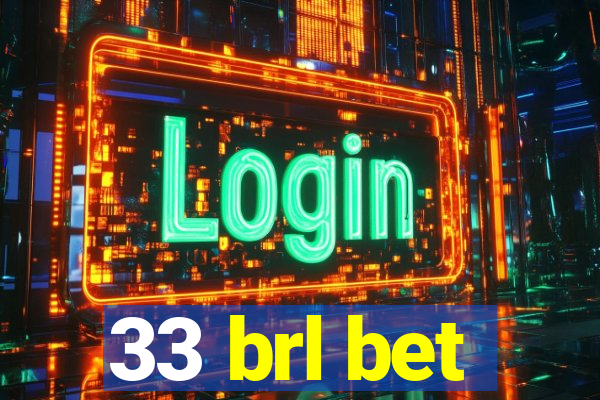 33 brl bet