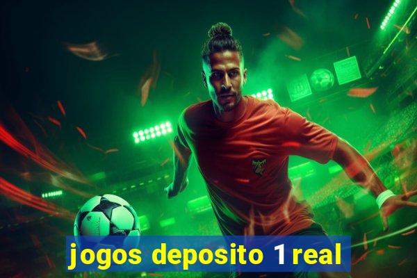 jogos deposito 1 real