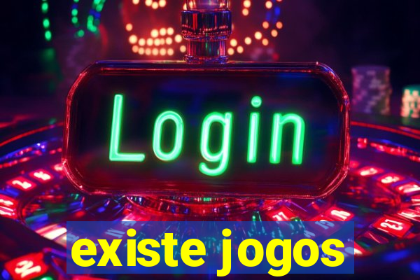 existe jogos