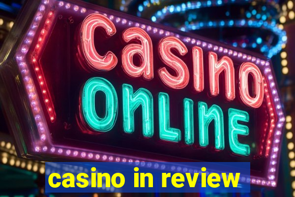 casino in review