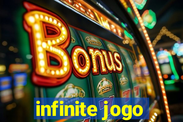 infinite jogo