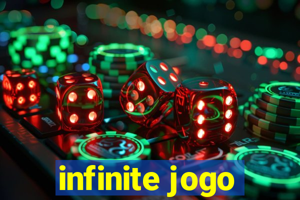 infinite jogo