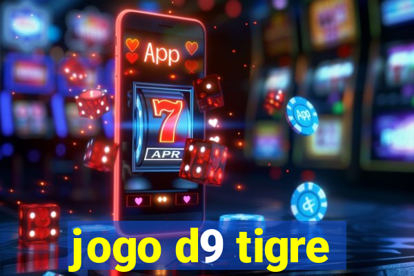 jogo d9 tigre