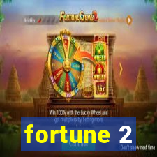 fortune 2