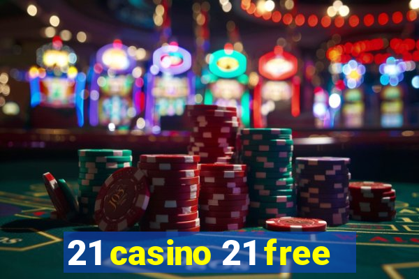 21 casino 21 free