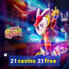 21 casino 21 free