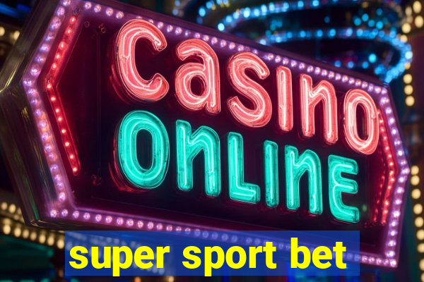 super sport bet