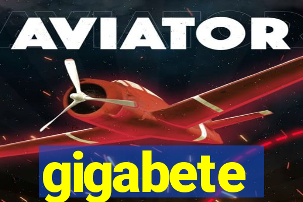 gigabete