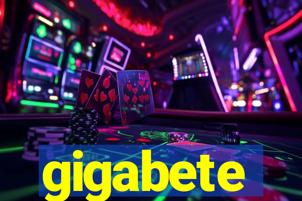 gigabete