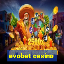 evobet casino