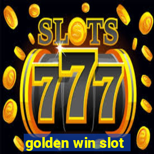 golden win slot