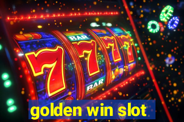 golden win slot