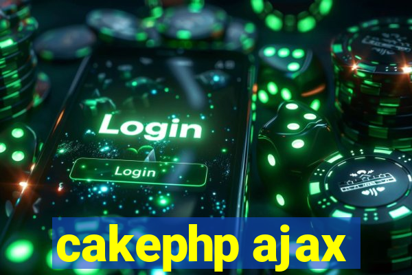 cakephp ajax