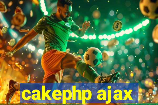 cakephp ajax