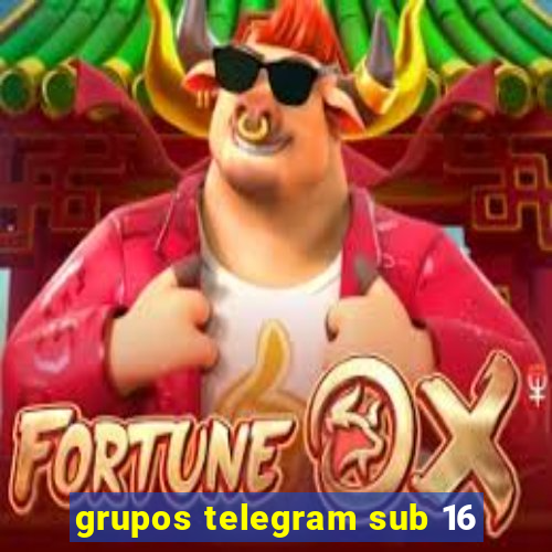 grupos telegram sub 16