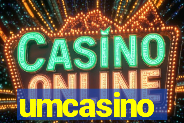 umcasino