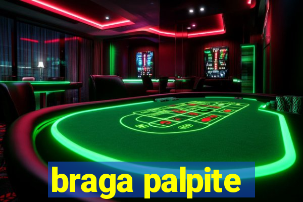 braga palpite