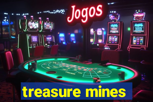 treasure mines