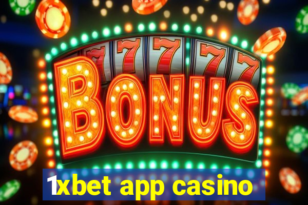 1xbet app casino