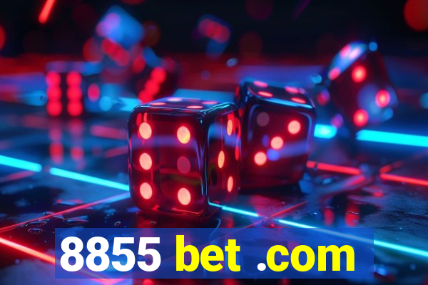 8855 bet .com