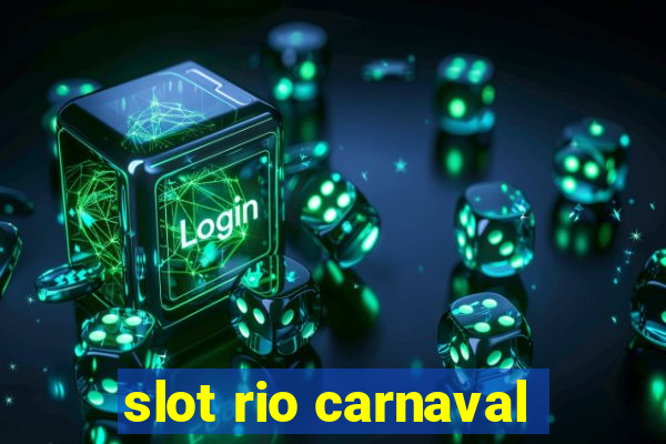 slot rio carnaval