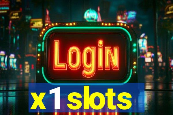 x1 slots